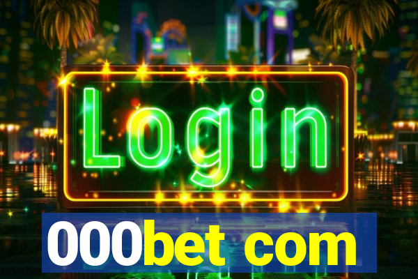 000bet com